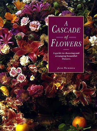 Item #1555 A CASCADE OF FLOWERS (NOT A TUDOR BOOK). Jane Newdick