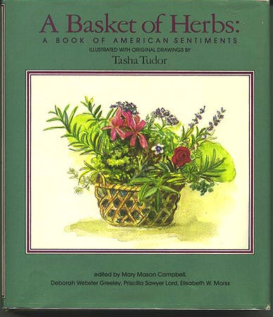 Item #15558 A BASKET OF HERBS; : A BOOK OF AMERICAN SENTIMENTS. Mary Mason Campbell.