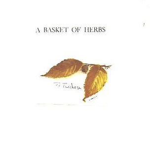 A BASKET OF HERBS; : A BOOK OF AMERICAN SENTIMENTS