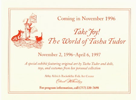 Item #15598 COMING IN NOVEMBER 1996. TAKE JOY! THE WORLD OF TASHA TUDOR. Williamsburg Institute.
