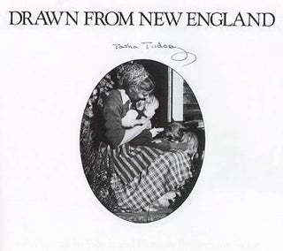 DRAWN FROM NEW ENGLAND; : TASHA TUDOR, A PORTRAIT IN WORDS AND PICTURES