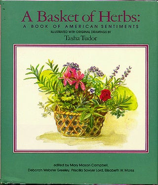 Item #16919 A BASKET OF HERBS; : A BOOK OF AMERICAN SENTIMENTS. Mary Mason Campbell