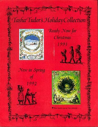 Item #17398 TASHA TUDOR'S HOLIDAY COLLECTION; Ready Now for Christmas 1991, New in Spring of 1992