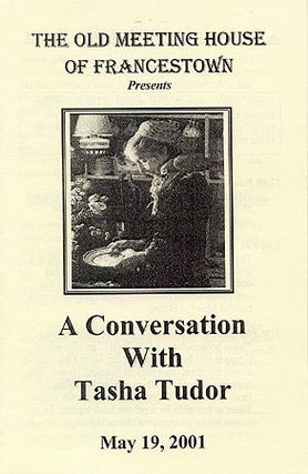 Item #20135 A CONVERSATION WITH TASHA TUDOR