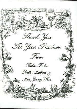 Item #22546 THANK YOU FOR YOUR PURCHASE FROM TASHA TUDOR, BETH MATHERS & MISS JENNY WREN ...