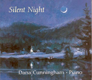 Item #22604 SILENT NIGHT [Compact disc]. Dana Cunningham.