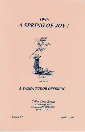 Item #24151 1996 A SPRING OF JOY! TASHA TUDOR OFFERING; : Catalog #7 from Cellar Door Books....
