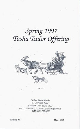 SPRING 1997 TASHA TUDOR OFFERING; Catalog #9 from Cellar Door Books