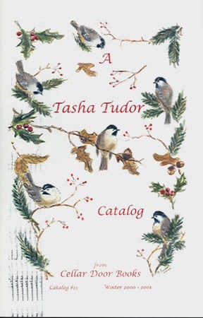 Item #24746 A TASHA TUDOR CATALOG FROM CELLAR DOOR BOOKS Catlog #13; , WINTER 2000-2001. Cellar Door Books.