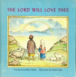 Item #25828 The LORD WILL LOVE THEE. Sara Klein Clarke