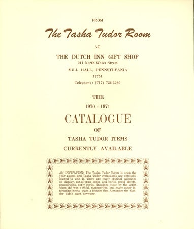 Item #25882 FROM THE TASHA TUDOR ROOM AT THE DUTCH INN GIFT SHOP . . . THE 1970-1971 CATALOGUE OF TASHA TUDOR ITEMS CURRENTLY AVAILABLE