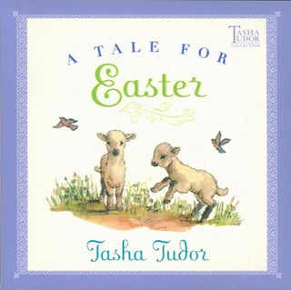 Item #25940 A TALE FOR EASTER. Tasha Tudor