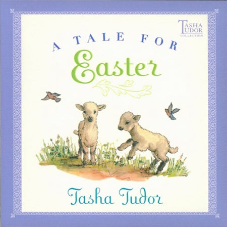 Item #25940 A TALE FOR EASTER. Tasha Tudor.