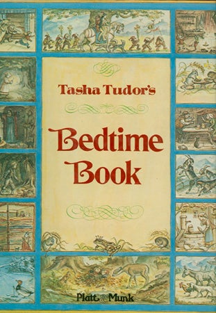 Item #26127 TASHA TUDOR'S BEDTIME BOOK. Tasha Tudor.