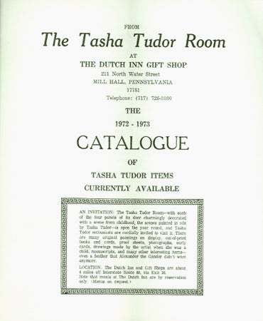 Item #26591 FROM THE TASHA TUDOR ROOM AT THE DUTCH INN GIFT SHOP . . . THE 1972-1973 CATALOGUE OF TASHA TUDOR ITEMS CURRENTLY AVAILABLE