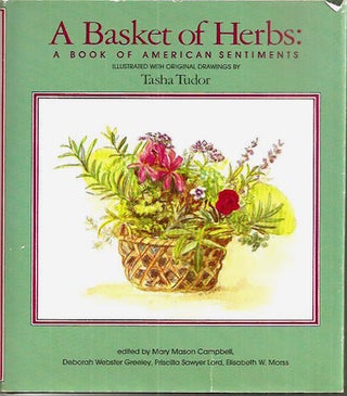 Item #27592 A BASKET OF HERBS; : A BOOK OF AMERICAN SENTIMENTS. Mary Mason Campbell, Priscilla...
