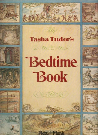 Item #27602 TASHA TUDOR'S BEDTIME BOOK. Tasha Tudor.
