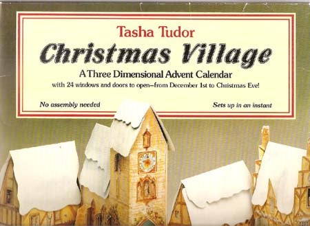 Item #27624 CHRISTMAS VILLAGE; : A THREE DIMENSIONAL ADVENT CALENDAR WITH 24 WINDOWS AND DOORS TO OPEN - FROM DECEMBER 1ST TO CHRISTMAS EVE! Tasha Tudor.