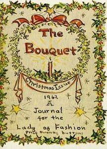 Item #28076 The BOUQUET; CHRISTMAS ISSUE 1962. A JOURNAL FOR THE LADY OF FASHION. Tasha Tudor