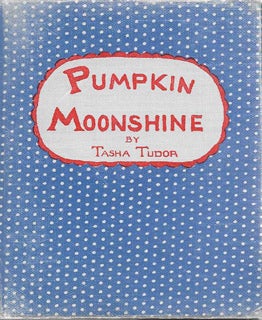 PUMPKIN MOONSHINE. Tasha Tudor.