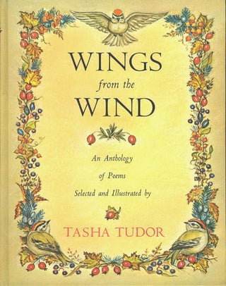 WINGS FROM THE WIND; : An Anthology of Poems Selected and Illustrated by Tash a Tudor
