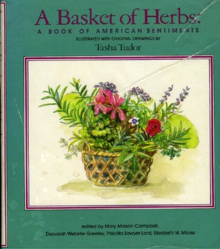 Item #28674 A BASKET OF HERBS; : A BOOK OF AMERICAN SENTIMENTS. Mary Mason Campbell, Priscilla...