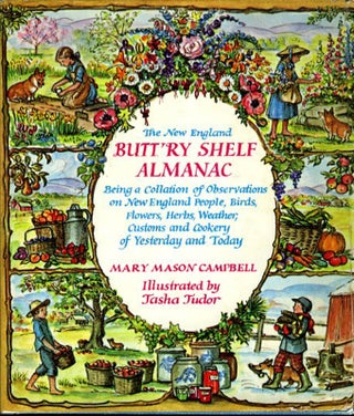 Item #28700 The NEW ENGLAND BUTT'RY SHELF ALMANAC; Being a Collation of Observations on New...