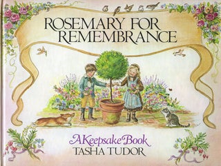 Item #28859 ROSEMARY FOR REMEMBRANCE. Tasha Tudor