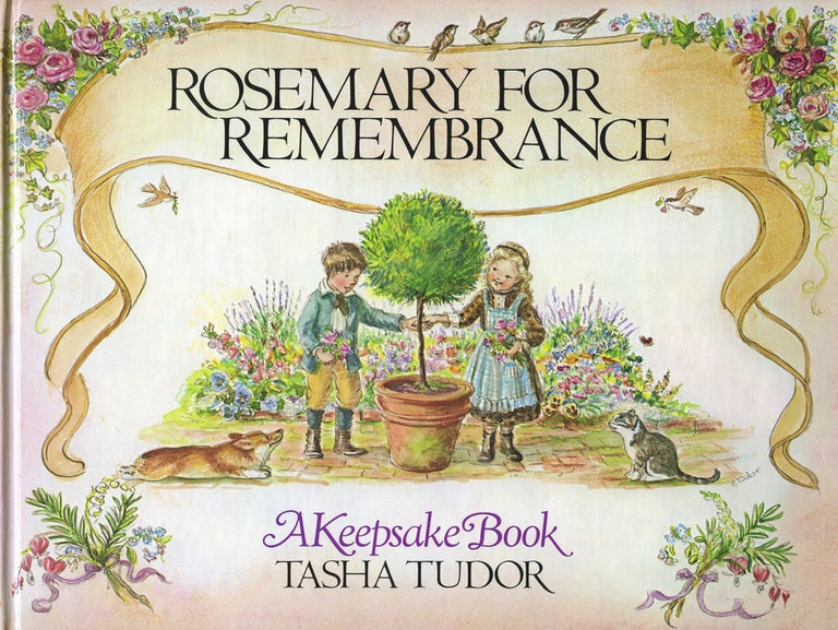 Item #28859 ROSEMARY FOR REMEMBRANCE. Tasha Tudor.
