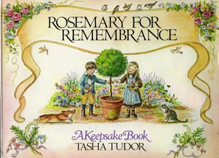 Item #28913 ROSEMARY FOR REMEMBRANCE. Tasha Tudor