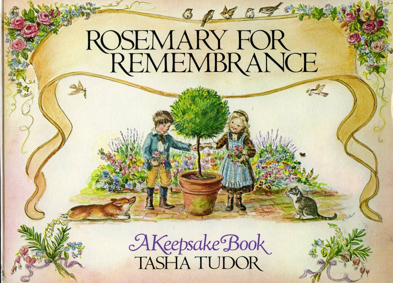 Item #28913 ROSEMARY FOR REMEMBRANCE. Tasha Tudor.