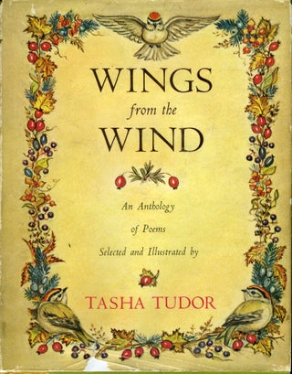 Item #28934 WINGS FROM THE WIND; : An Anthology of Poems Selected and Illustrated by Tash a...