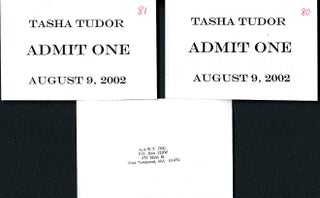 Item #29056 TASHA TUDOR ADMIT ONE AUGUST 9, 2002 [Friday]. Antique Associates of West Townsend