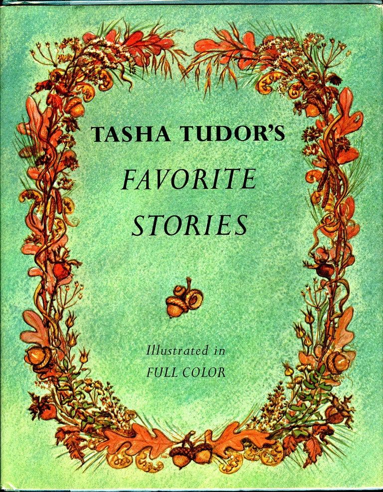 Item #29162 TASHA TUDOR'S FAVORITE STORIES. Tasha Tudor.