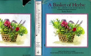 Item #29195 A BASKET OF HERBS; : A BOOK OF AMERICAN SENTIMENTS. Mary Mason Campbell, Priscilla...