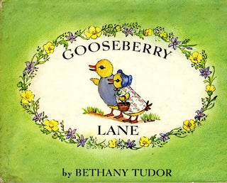 Item #29314 GOOSEBERRY LANE. Bethany Tudor