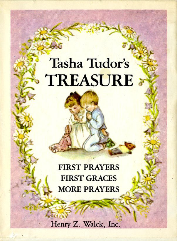 Item #29370 TASHA TUDOR'S TREASURE [First Prayers, First Graces, More Prayers]. Tasha Tudor.