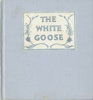 Item #29462 The WHITE GOOSE. Tasha Tudor