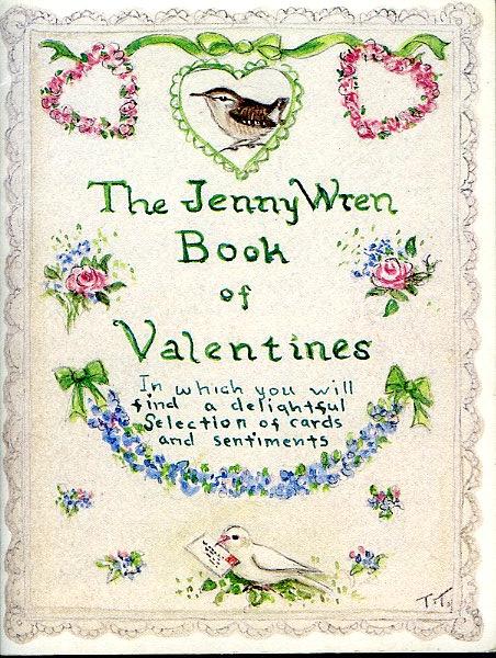 Item #29499 The JENNY WREN BOOK OF VALENTINES. Tasha Tudor.