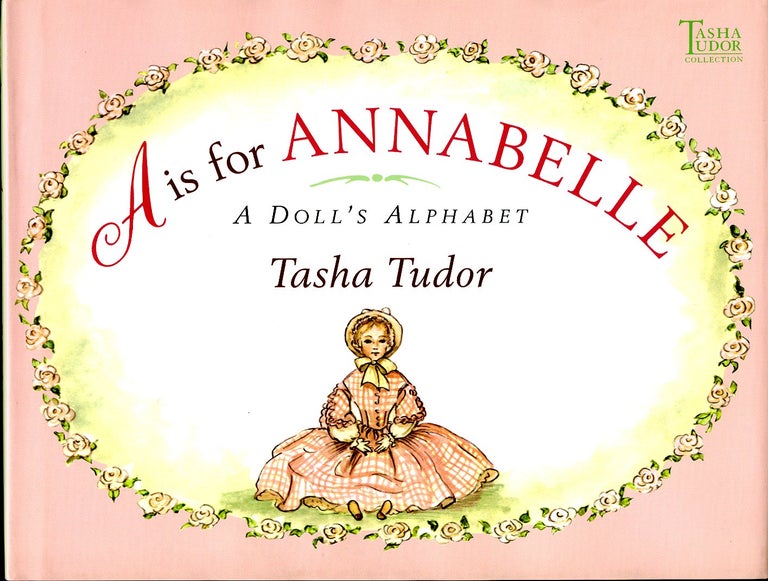 Item #29521 A IS FOR ANNABELLE. Tasha Tudor.