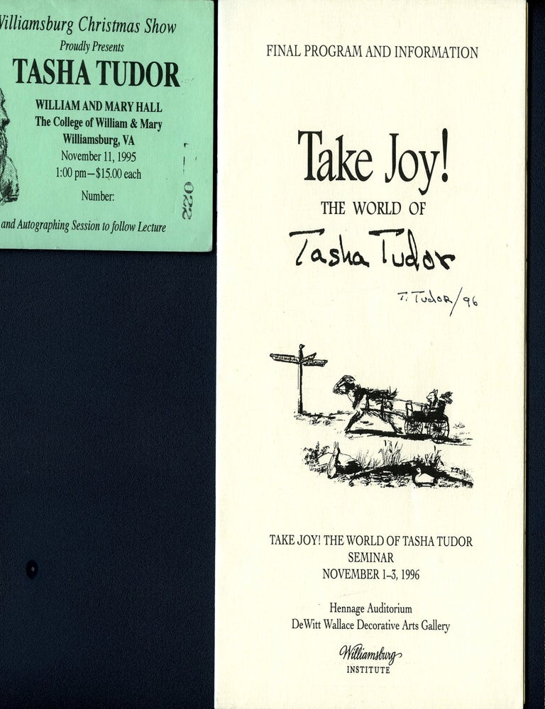 Item #29534 FINAL PROGRAM AND INFORMATION. TAKE JOY! THE WORLD OF TASHA TUDOR, program and information for seminar. Williamsburg Institute.