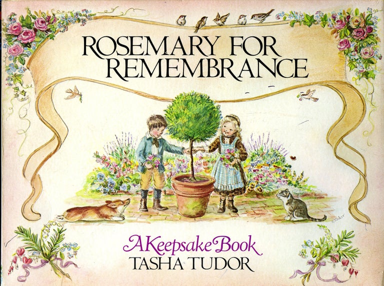Item #29575 ROSEMARY FOR REMEMBRANCE. Tasha Tudor.