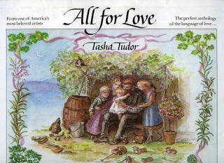 Item #29743 ALL FOR LOVE. Advertisement. Tasha Tudor