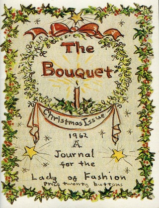 Item #29804 The BOUQUET; CHRISTMAS ISSUE 1962. A JOURNAL FOR THE LADY OF FASHION. Tasha Tudor
