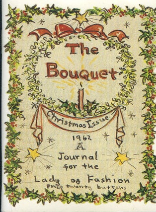 Item #29805 The BOUQUET; CHRISTMAS ISSUE 1962. A JOURNAL FOR THE LADY OF FASHION. Tasha Tudor