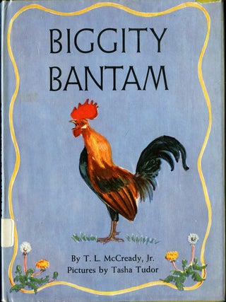 Item #30030 BIGGITY BANTAM. T. L. McCready, Jr