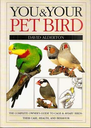 Item #5331 YOU & YOUR PET BIRD. David Alderton