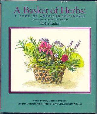 Item #5921 A BASKET OF HERBS; : A BOOK OF AMERICAN SENTIMENTS. Mary Mason Campbell